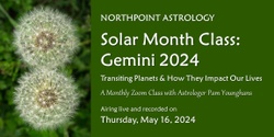 Banner image for Solar Month Class: Gemini 2024