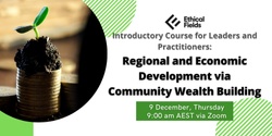 Banner image for Introductory Course: Regional and Economic Development via Community Wealth Building (Batch 5)