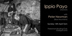 Banner image for Ippio Payo + Peter Newman