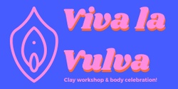 Banner image for Viva La Vulva