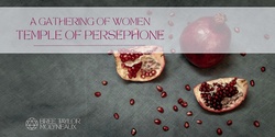 Banner image for Temple of Persephone | A dance with the Dark Goddess