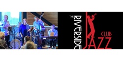 Banner image for Riverside Jazz Club - Quintessance