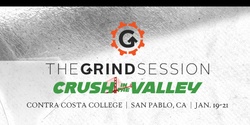 Banner image for The Grind Session: Crush in the Valley