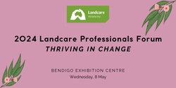 Banner image for 2024 Landcare Professionals Forum