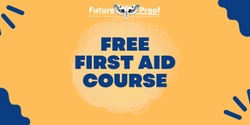 Banner image for FREE First Aid 