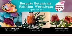 Banner image for Bespoke Botanicals - Specialty Painting Workshop Series @ The General Collective