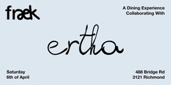 Banner image for Fræk x Ertha