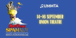 Banner image for UMMTA Presents ‘Monty Python's Spamalot’