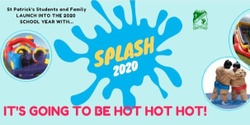 Banner image for St Patricks Primary Splash 2020