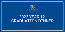 Banner image for 2023 Marist College Ashgrove Year 12 Graduation Dinner