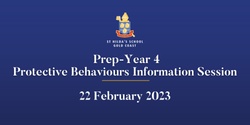 Banner image for Prep-Year 4 Protective Behaviours Parent Information Session