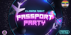 Closing Night Passport Party
