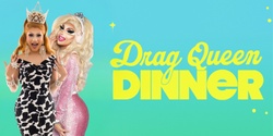 Banner image for Drag Queen Dinner - Gawler