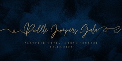 Banner image for Puddle Jumpers Gala Dinner 