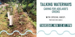 Banner image for Talking Waterways: Caring for Adelaide's Creeks