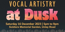 Banner image for Vocal Artistry @ Dusk 2023