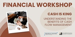 Banner image for EFP Core Workshop - Cash is King: Understanding the Benefits of Cash Flow Management