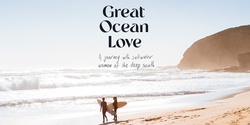 Banner image for Great Ocean Love - Noosa Festival of Surfing