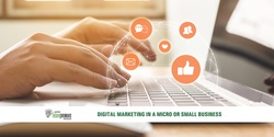 Banner image for Digital Marketing for Small and Micro Business