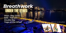 Banner image for Breathwork under the Stars - MAY
