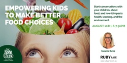 Banner image for EMPOWERING KIDS TO MAKE BETTER FOOD CHOICES