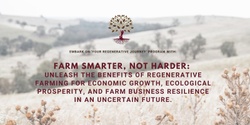 Banner image for Farm Smarter, Not Harder: Your Journey to Sustainable Farming Success