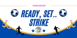 Banner image for School Holiday Strike Soccer FRIDAY 12th of JULY - Woodbridge. 