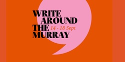 Banner image for Write Around the Murray 2022