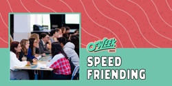 Banner image for Speed Friending
