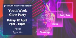 Banner image for Youth Week Glow Party