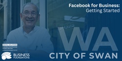Banner image for Facebook for Business: Getting Started - Swan