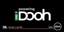 Banner image for The IAB & OMA Powering Digital Out of Home