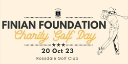 Banner image for Finian Foundation Charity Golf Day 2023