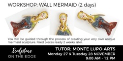 Banner image for Workshop: Wall Mermaid with Monte Lupo Arts (2 days)