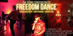Banner image for The Rising Consciousness: Freedom Dance, Breathwork & Meditation
