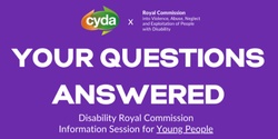Banner image for Your Questions Answered: Disability Royal Commission Information Session for Young People