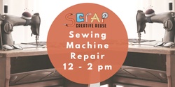 Banner image for SCRAP's Sewing Machine Repair 12 - 2 pm