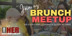 Banner image for LOVING HER Meetup - Lesbian & Queer Women Connect 