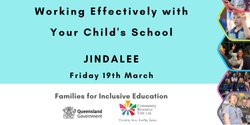 Banner image for Inclusive Education: Working Effectively with Your Child's School - JINDALEE