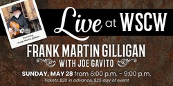 Banner image for Special Music Event: Frank Martin Gilligan with Joe Gavito 
