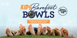 Banner image for SCHOOL HOLIDAY FUN - KIDS BAREFOOT BOWLS
