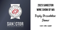 Banner image for Sanector Wine Show of WA Trophy Presentation Dinner