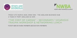 Banner image for The "Cost of Caring" workshop including a Networking Lunch