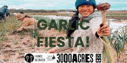 Banner image for Pop Up Garlic Farmers' "GARLIC FIESTA" at CERES 