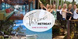 Banner image for THRIVE RETREAT FOR WOMEN IN BUSINESS