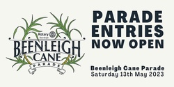 Beenleigh Cane Parade 2023 Entries