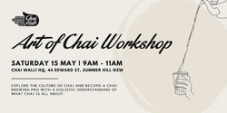Banner image for Art of Chai Workshop Sydney May 2021