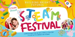Banner image for STEAM Festival 2022