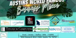 Banner image for Austin$ World Famous Business Mixer - Real Estate and B2B Professionals  