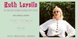 Banner image for sideway // Ruth Lorelle '3D Movie' Single Launch w/ Twin Single + Flik